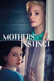 Mothers’ Instinct